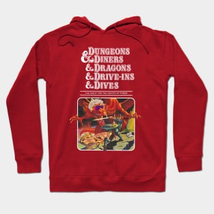 Dungeons & Diners & Dragons & Drive-ins & Dives Hoodie